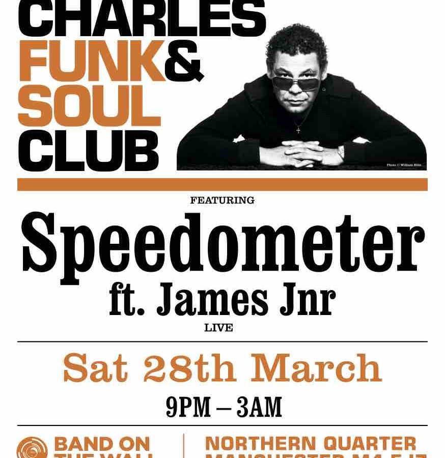 Craig Charles Funk n Soul Club Speedometer ft. James Jnr Band on