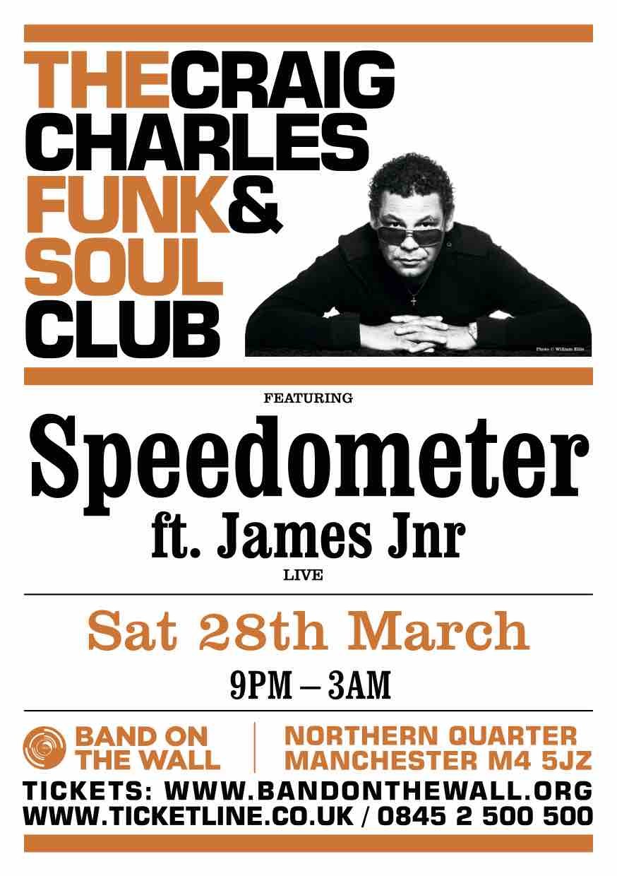 Craig Charles Funk n Soul Club Speedometer ft. James Jnr Band on